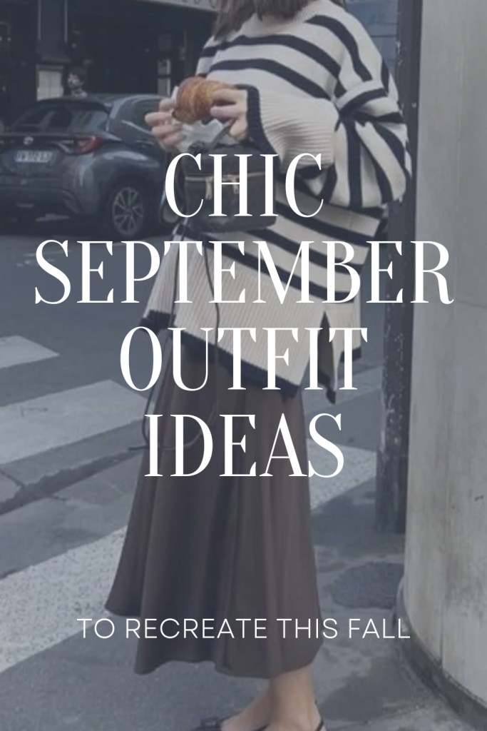 Chic September Outfits to Recreate