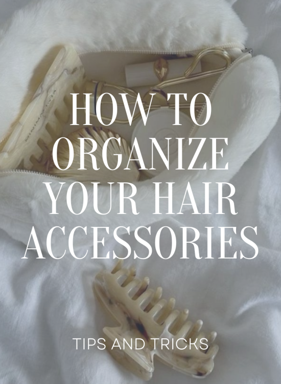 How to Organize Hair Accessories