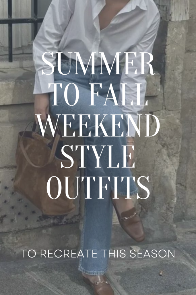 summer to fall transitional casual weekend outfits