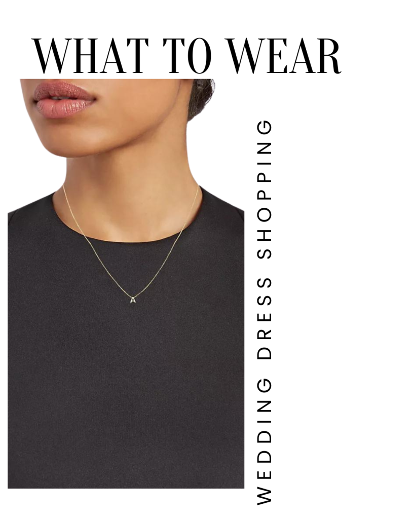 Minimal jewelry | What to Wear Wedding Dress Shopping