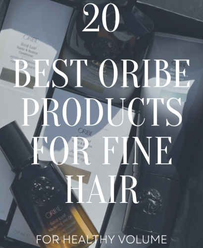 20 Best Oribe Products for Fine Hair