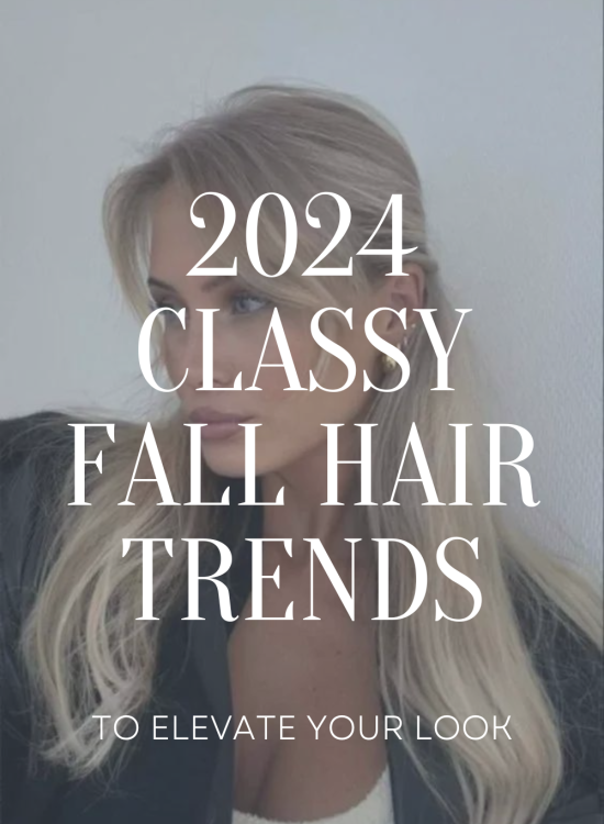 2024 Classy Fall hair trends