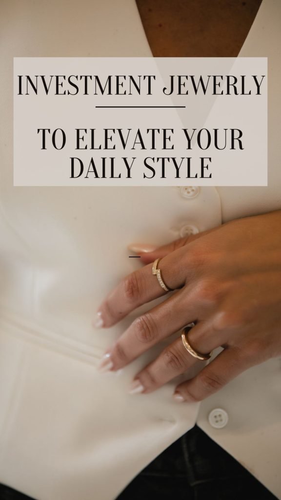 Investment Jewelry to elevate your daily style