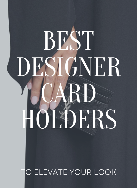 Best Designer Card Holders