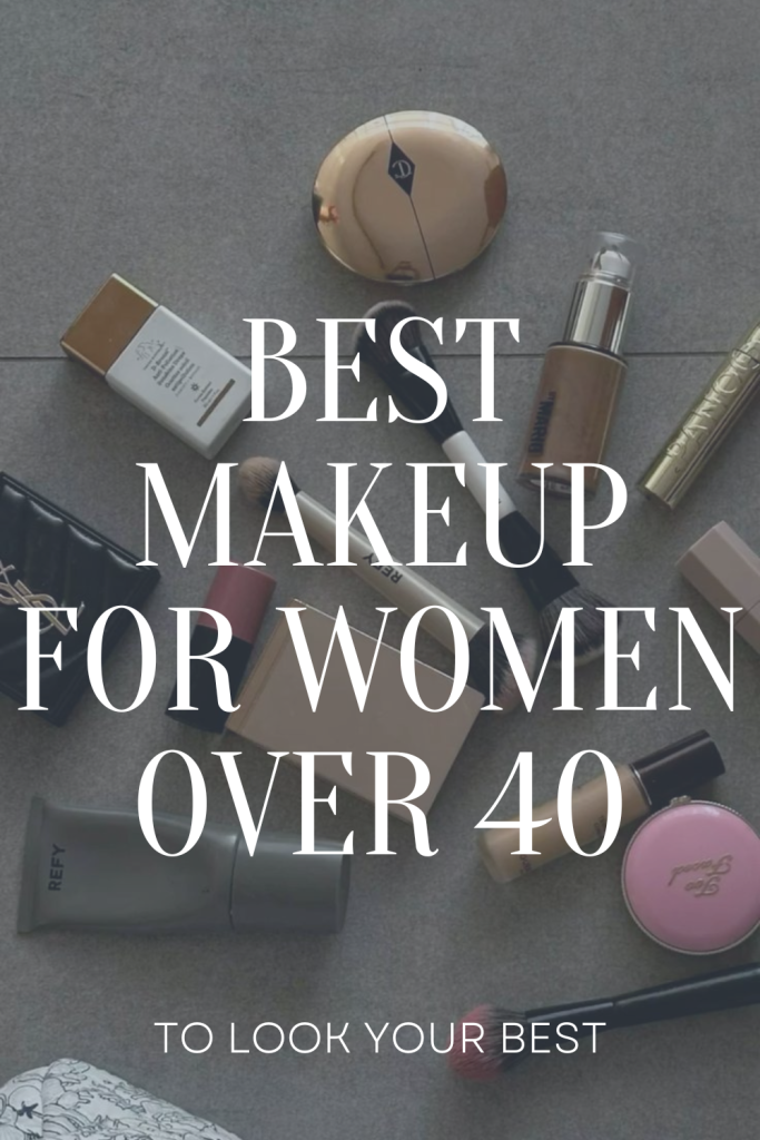 Best Makeup For Over 40