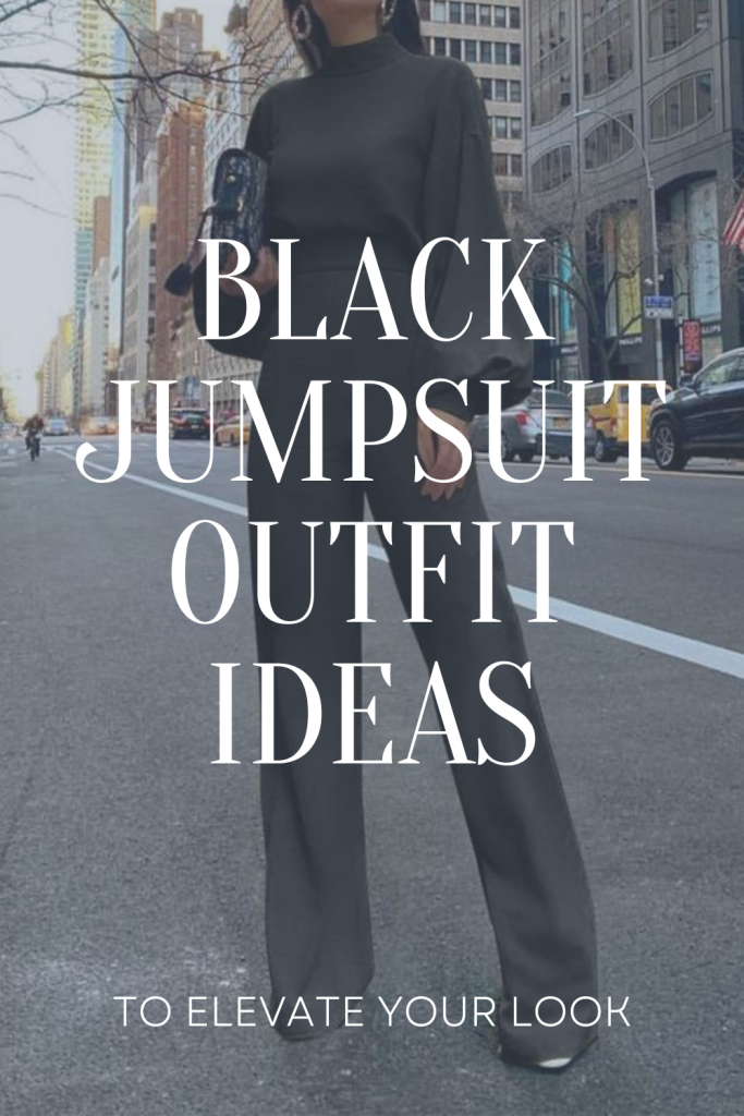 Black Jumpsuit Outfit Ideas