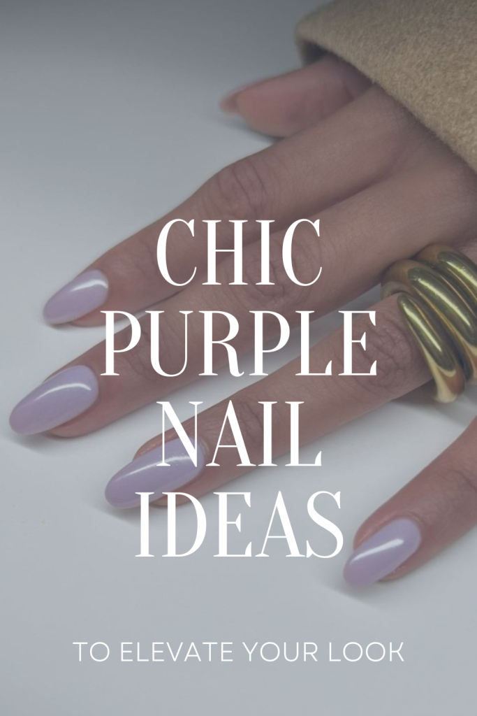 Chic Purple Nail Ideas