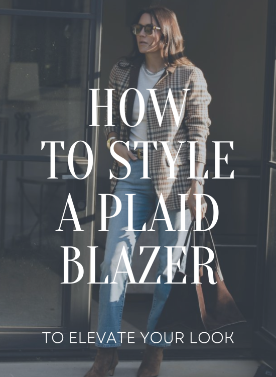 How to Style A Plaid Blazer