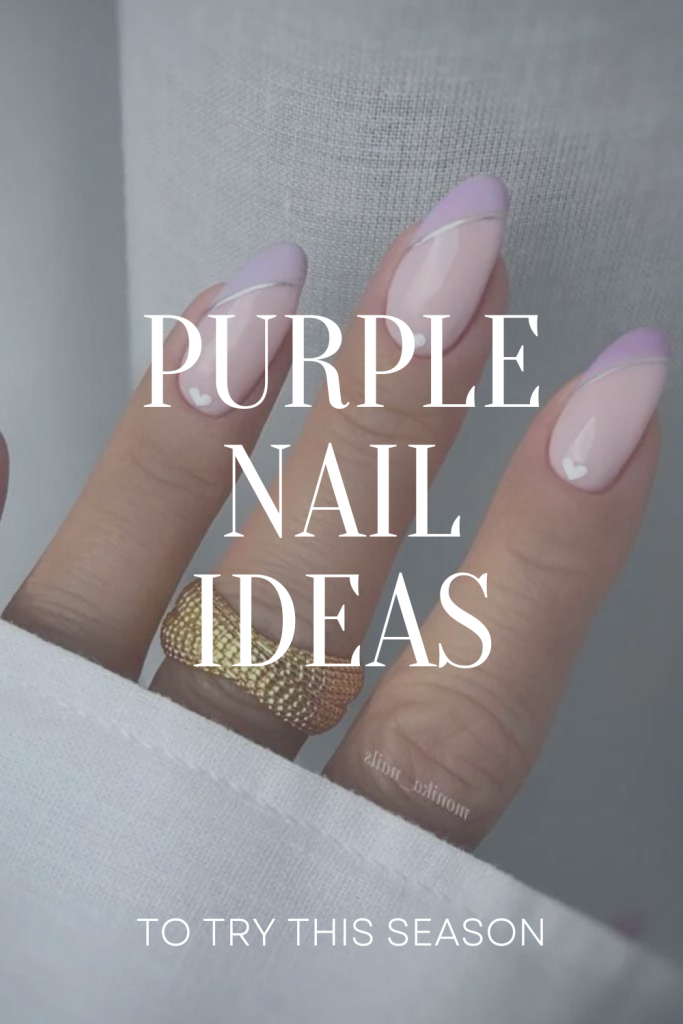 Purple Nail Ideas