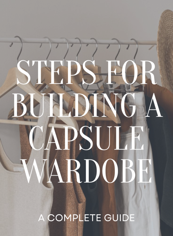 steps for building a capsule wardrobe