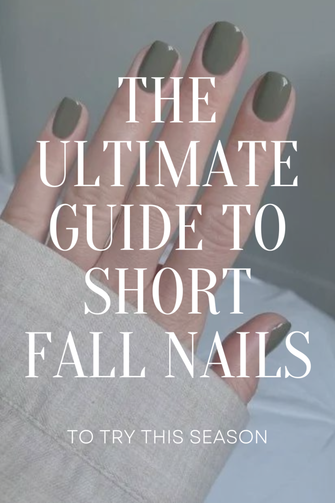The Ultimate Guide to Fall Short Nails: Trends, Designs, and more