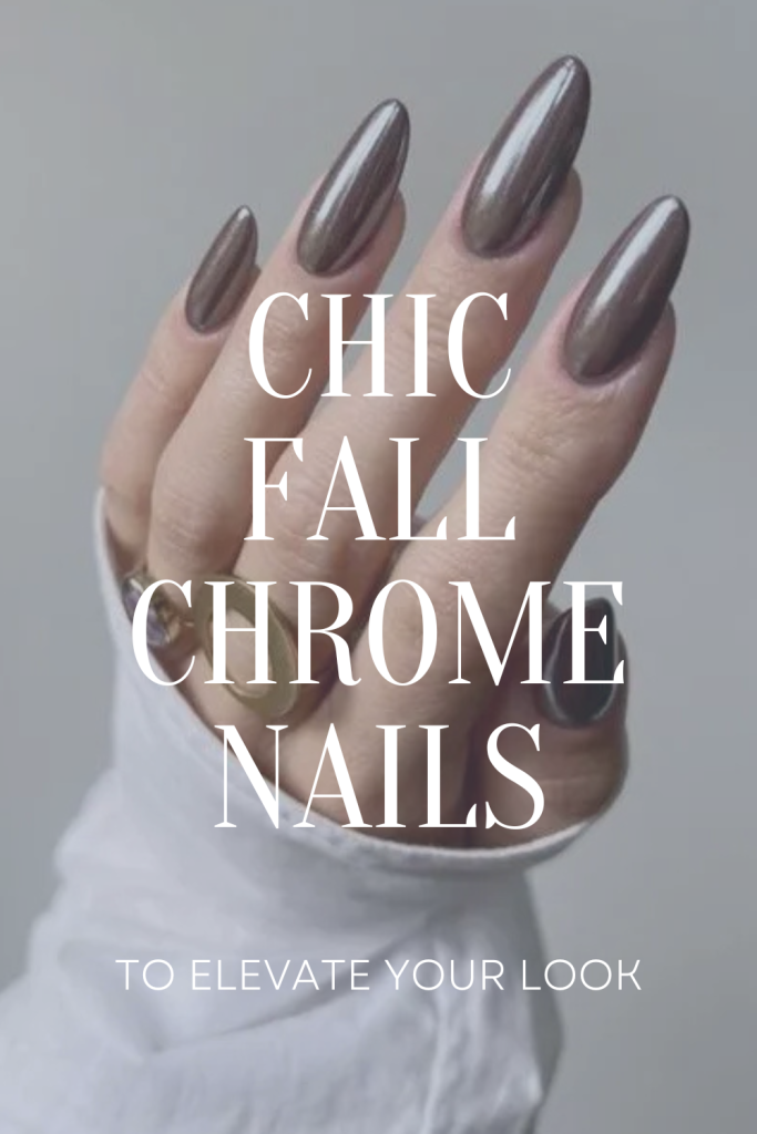Chic Fall Chrome Nail Colors