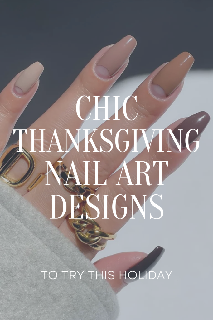 Chic Thanksgiving Nail Art Ideas