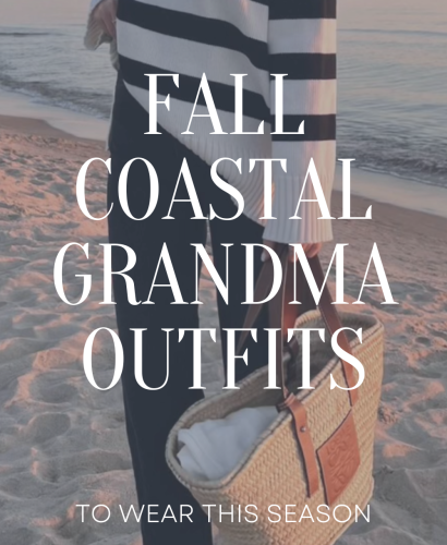 Fall Coastal Grandmother Outfits
