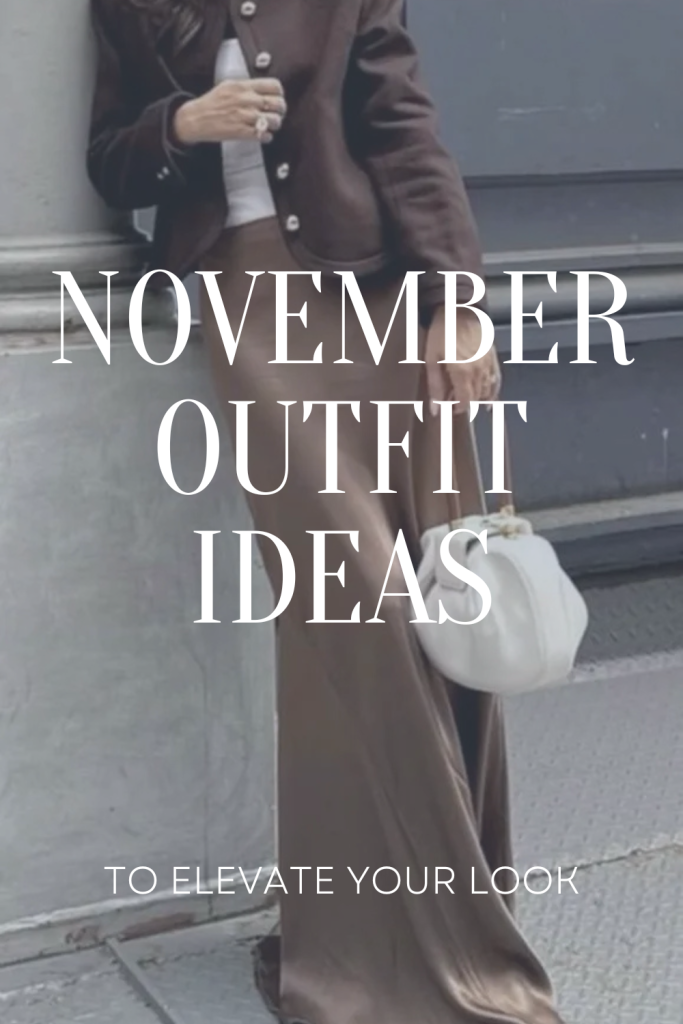 November Outfit Ideas