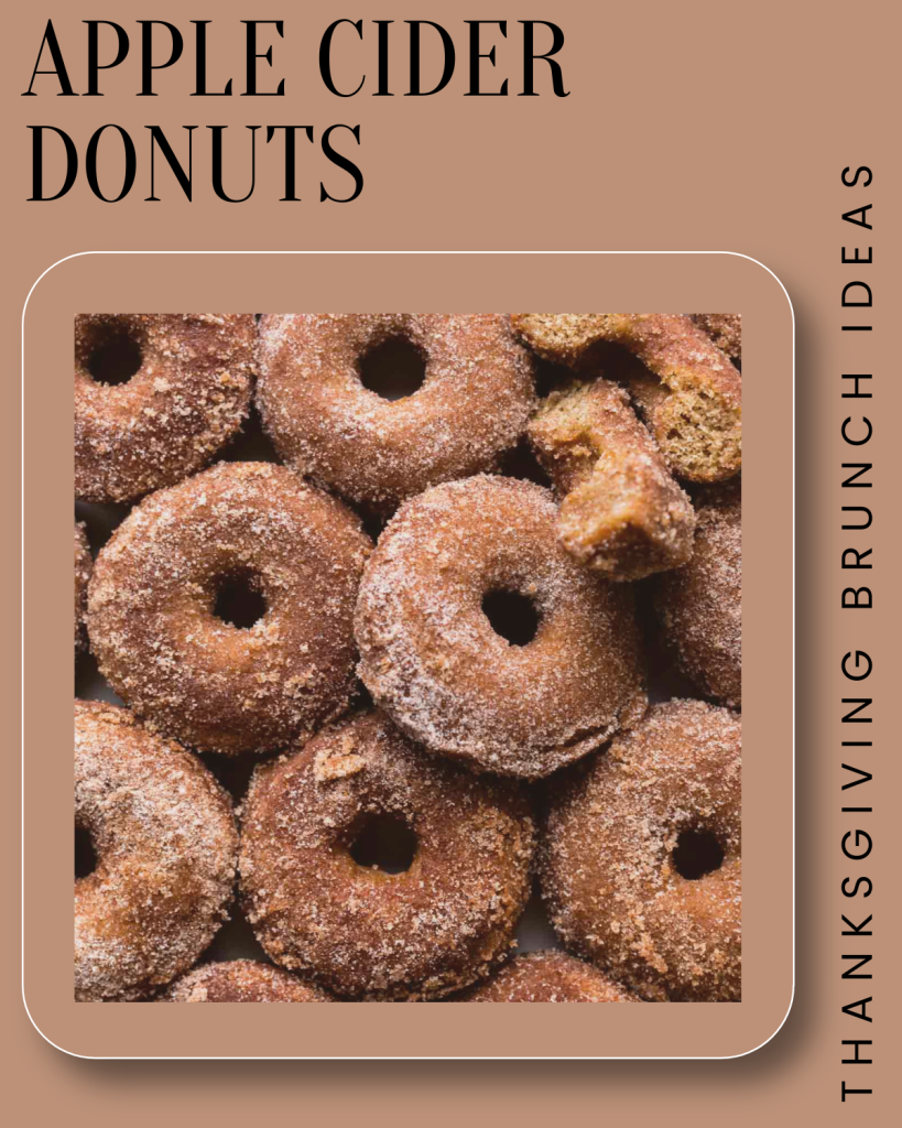 Apple Cider Donuts | Thanksgiving brunch ideas