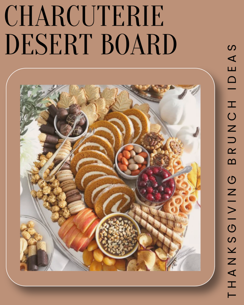desert charcuterie board