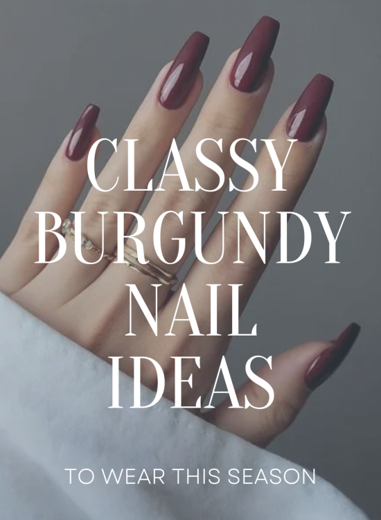 Classy Burgundy Nails