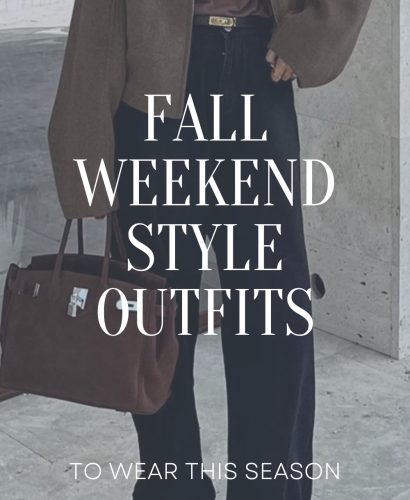 Fall Weekend Style Outfit Ideas