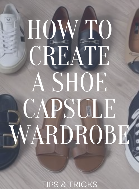 How to Create a Shoe Capsule Wardrobe