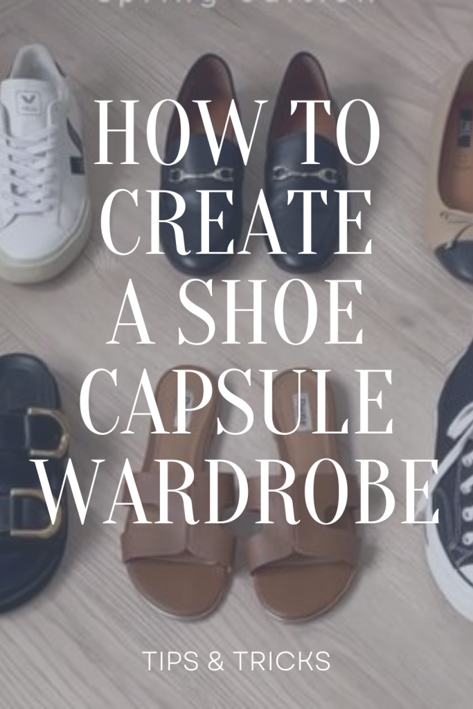 How to Create a Shoe Capsule Wardrobe