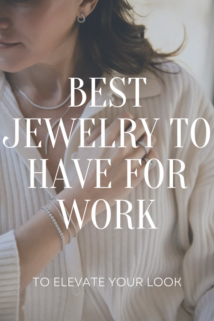 Best Jewelry To Have For Work