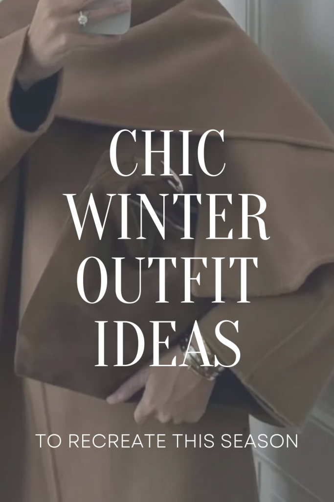 Chic Winter Outfits