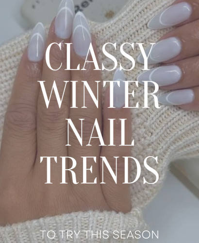 Classy Winter Nail Trends to try this season