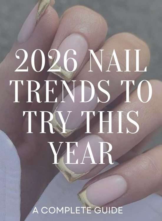2026 Nail Trends to Try this Year