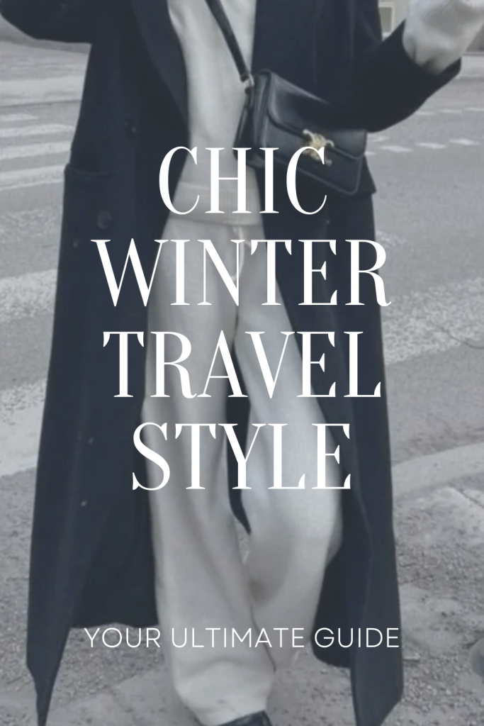 Chic Winter Travel Style