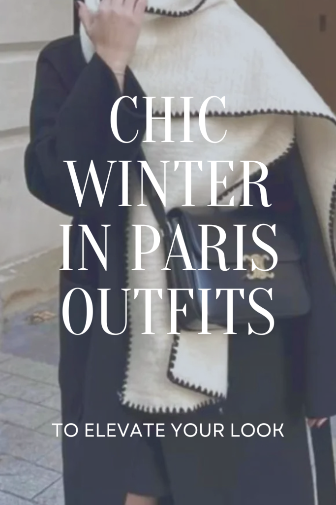 Chic Paris Winter Outfit Ideas