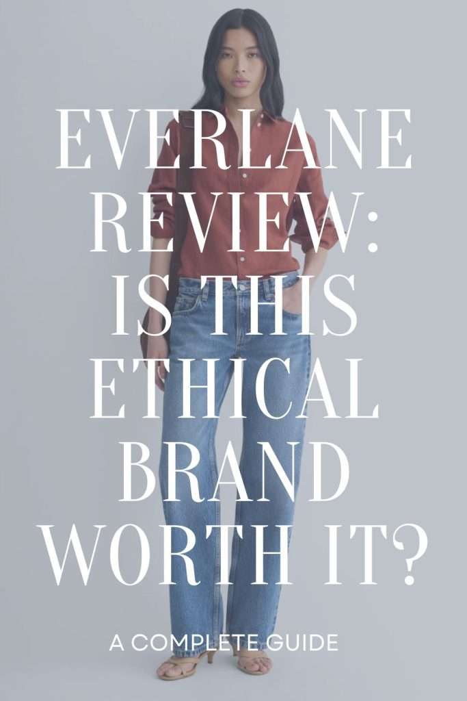 Everlane Review: Is this Ethical Brand Worth It?