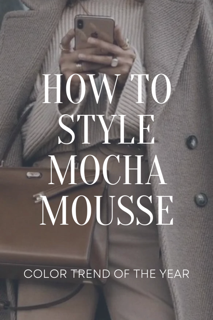 How to Style Mocha Mousse
