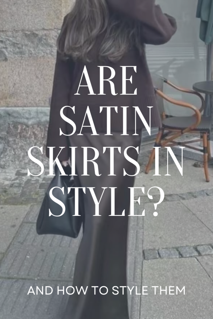 Are Satin Skirts In Style?