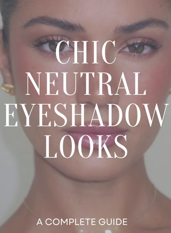 Neutral Eyeshadow Looks