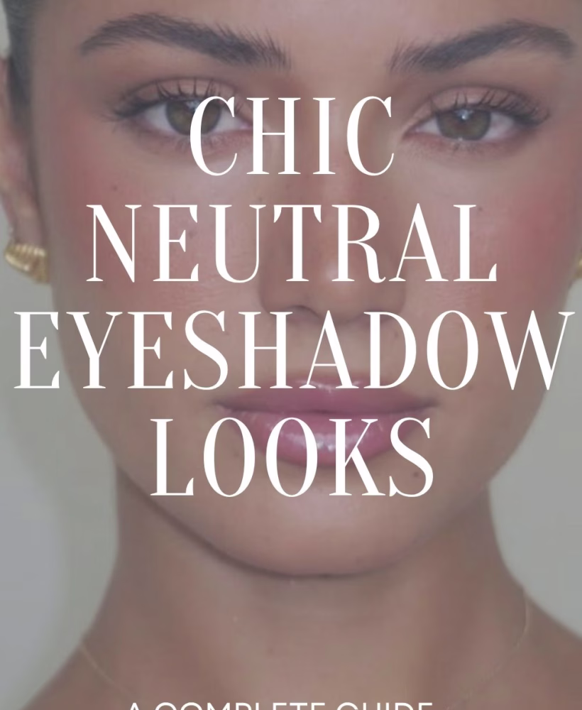 Neutral Eyeshadow Looks