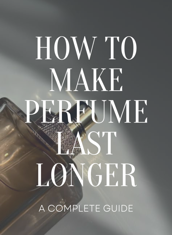 How to make perfume last longer