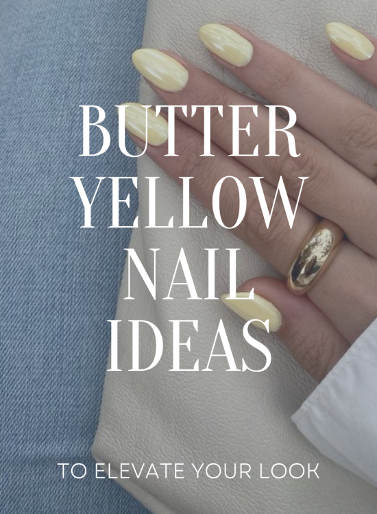 Butter Yellow Nail Ideas