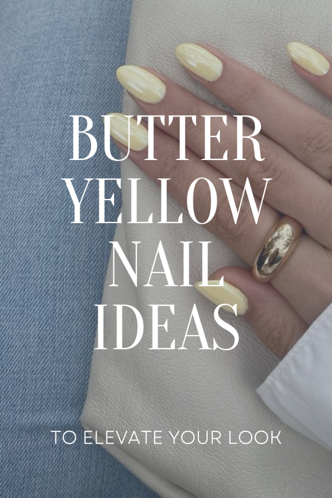 Butter Yellow Nail Ideas