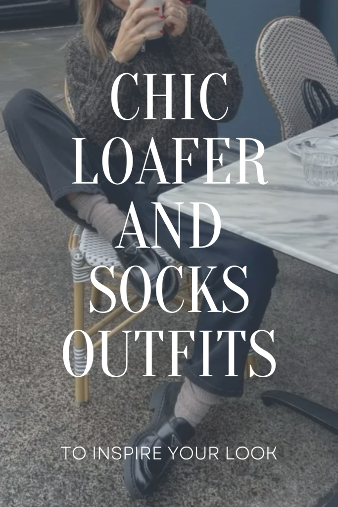 chic loafer and sock outfits