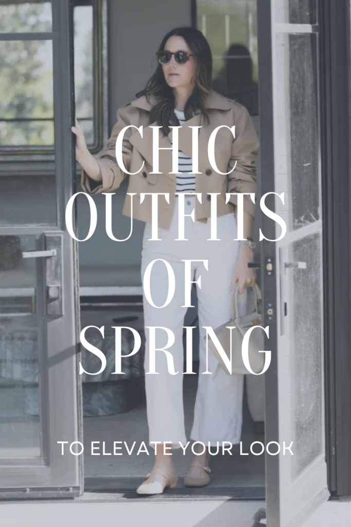 Chic Outfits of Spring