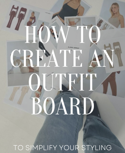 How to Create an Outfit Board