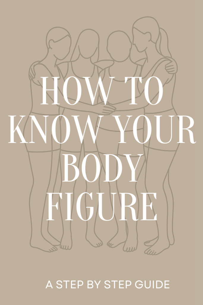 How to Know Your Body Figure