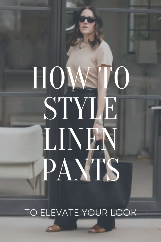 how to style linen pants