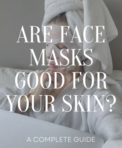 Are Face Masks Good for Your Skin