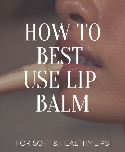 how to best use lip balm