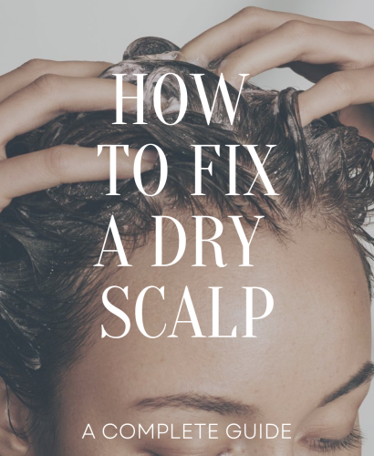 How to Fix Dry Scalp