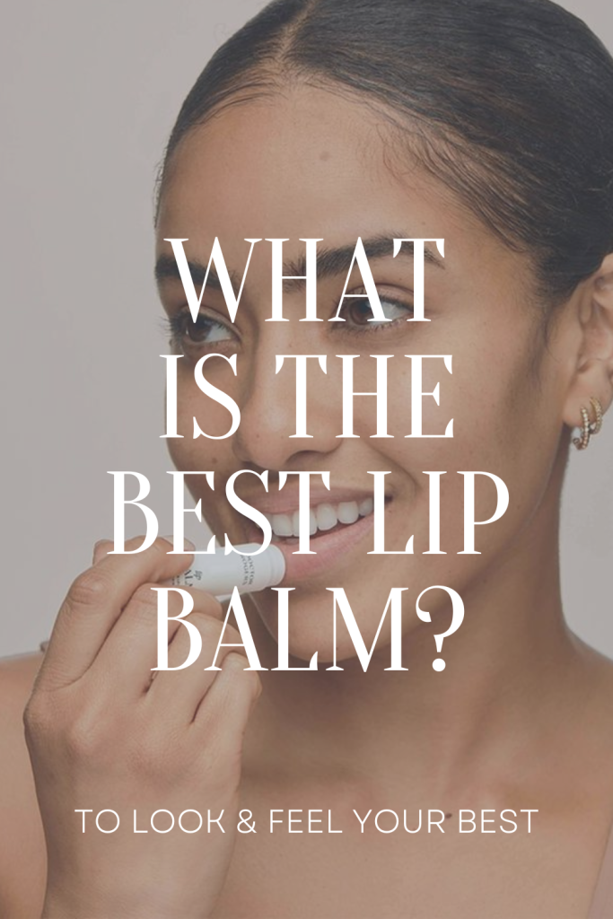 what is the best lip balm