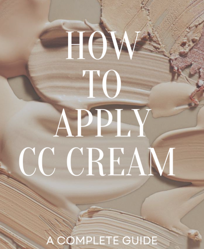 How to Apply CC Cream