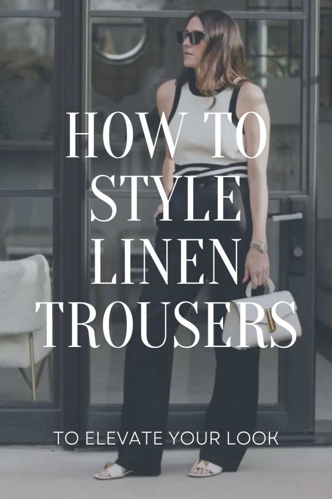how to style linen trousers